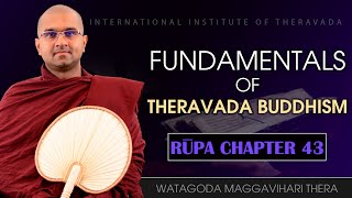 043  Fundamentals of Theravada Buddhism  Rūpa  Maggavihari Thera  IIT [upl. by Hasty286]