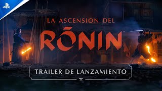 La Ascensión del Ronin  Tráiler de lanzamiento “Las consecuencias” [upl. by Eirrol]