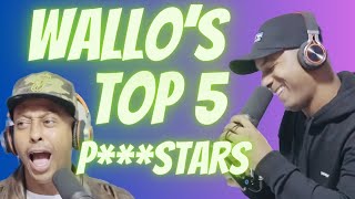 Wallo SHARES his Top 5 PSTARS [upl. by Tripp]