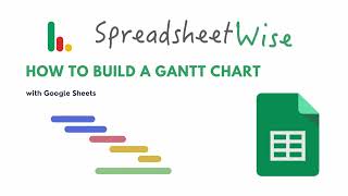 How to build a Timeline Gantt Chart in Google Sheets [upl. by Agueda]