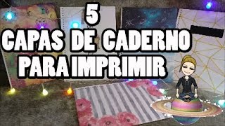 ✂️💡📚✏️ DIY 5 capas de caderno para imprimirEsTuDaNdO e FaZeNdO aRtE [upl. by Adnilemreh610]