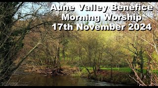 An Aune Valley Benefice Service for the Second Sunday before Advent 17th November 2024 [upl. by Nalehp]