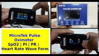 Microtek Pulse Oximeter with SpO2  Pulse Rate  Perfusion Index  Heart Rate Wave form [upl. by Suiramad]