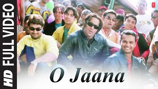 O Jaana Full Song Film  Tere Naam [upl. by Grizelda]