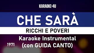 Che sarà Ricchi e poveri  KaraokeInstrumentaltesto con GUIDA CANTO [upl. by Qahsi]