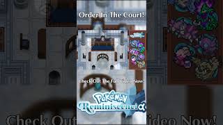 Order In The Court pokemonfangame pokemon [upl. by Sredna]