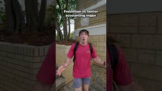 Freshman vs Senior Accounting Majors [upl. by Vanhomrigh]