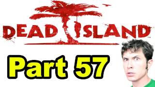 BANDIT ZOMBIE  Dead Island  Part 57 [upl. by Ellehsal]