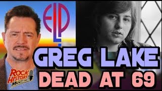 Greg Lake Legendary Pioneering Prog Rocker Dead at 69 Full Report [upl. by Lemrahs]