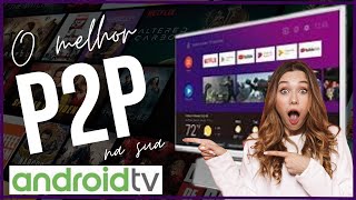 🔶️ COMO COLOCAR APLICATIVO P2P NA SUA SMARTV ANDROID TV PASSO A PASSO [upl. by Ataynek181]