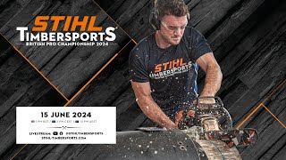 STIHL TIMBERSPORTS® British Pro Championship 2024 [upl. by Haiacim]