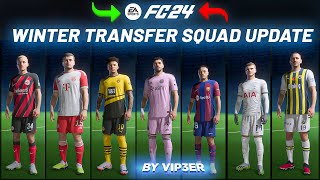 Winter Squad Update For FC 24 New Transfers  New Players TU7 [upl. by Bohs]