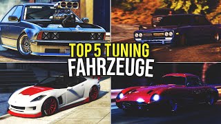 DIE 5 BESTEN TUNING AUTOS IN GTA  GTA 5 Online [upl. by Amasa]