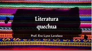 LITERATURA QUECHUA PREHISPÁNICA [upl. by Rosmunda]