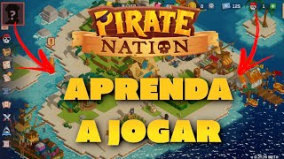 COMO JOGAR PIRATE NATION EM 7 MINUTOS [upl. by Paschasia]