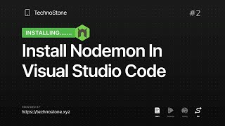 Install Nodemon Visual Studio Code  Install Nodemon Globally Windows  2 [upl. by Tessler517]