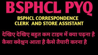 Bsphcl previous year question2018 correspondence clerk and store assistantBsphcl vacancy 2024 [upl. by Hanni]