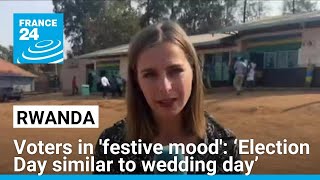 Rwandans in festive mood ‘Election Day similar to wedding day’ • FRANCE 24 English [upl. by Adnalu859]