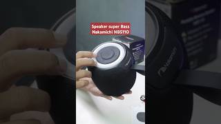 Speaker Nakamichi NBS110 super Bass speakerbluetooth speaker nakamichi [upl. by Gabrila]