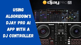 Using Algoriddims DJay Pro AI App With A DJ Controller [upl. by Miltie505]