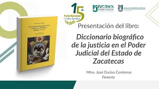 Presentación del Diccionario biográfico de la justicia en el Poder Judicial del Estado de Zacatecas [upl. by Meli]