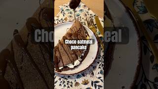 Choco oatmeal pancake aestheticsatisfyingmealprepeasyrecipeoatmealpancakesasmrfoodbreakfast [upl. by Sibella]