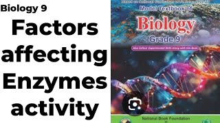 Factors affecting enzymes activity  biology class 9  biology class with me [upl. by Aras348]