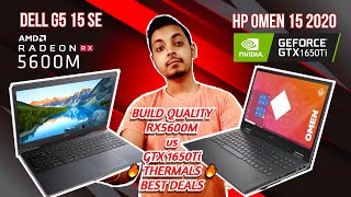 HP OMEN 15 vs DELL G5 15 SE Detailed Comparison 🔥 GTX 1650Ti vs RX 5600M 🔥Which one should you buy [upl. by Braeunig]