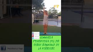 Ejercicio 7 Gimnasia Psicofisica Dr Serge Raynaud de la Ferriere Shorts psicofisicashorts [upl. by Risley]