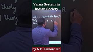 VARNA SYSTEM IN INDIAN SOCIETY Meaning Origin and Impact  Anthropology by Kishore Sir [upl. by Lennej]