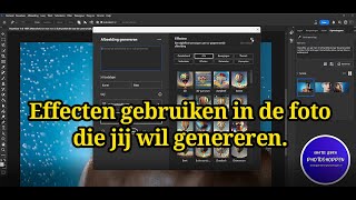 Photoshop tutorial  544  Effecten gebruiken in de foto die jij wil genereren [upl. by Ahsykal]