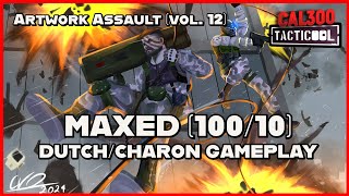 TACTICOOL MAXED 10010 Dutch amp Charon Gameplay Artwork Assault vol 12 [upl. by Nalyad]