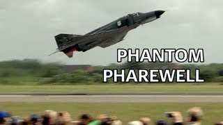 Phantom Pharewell Wittmund 2013 [upl. by Bilac736]