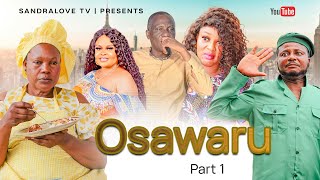 OSAWARU PART 1 LATEST BENIN NOLLWOOD NIGERIAN MOVIE 2024 [upl. by Ntsud]