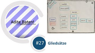 Latein lernen 27 Gliedsätze  Nebensätze  Das Tutorial dient als Einstieg in die Übersetzung [upl. by Lashonde74]