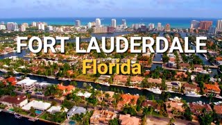 Fort Lauderdale Florida Fort Lauderdale Overview Florida Geography USA [upl. by Odranar]