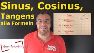 Sinus Cosinus Tangens  alle Formeln  Trigonometrie  einfach erklärt  Lehrerschmidt [upl. by Aleb488]