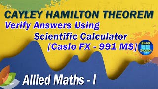 Allied Maths 1  VERIFY CAYLEY HAMILTON THEOREM SUM ANSWERS USING CALCULATOR  Benazir Education [upl. by Shepard]