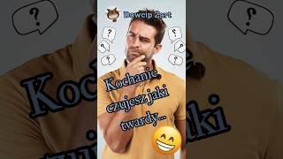 Kochanie czujesz jaki twardy😁😂 kawałdowcipżartydowcipdniaśmiesznehumorshorts [upl. by Akyeluz]