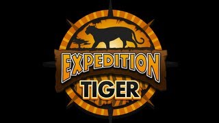 Expedition Tiger [upl. by Jewel]