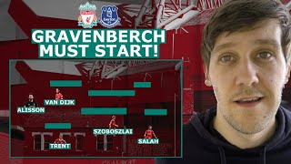 LIVERPOOL vs EVERTON  Gravenberch MUST start [upl. by Bartolemo80]