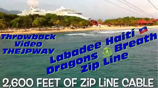 Labadee Haiti 🇭🇹 2011 Dragons Breath Zip Line shaky footage haiti labadee royalcaribbean [upl. by Ahs]