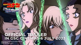 DETECTIVE CONAN THE MOVIE BLACK IRON SUBMARINE Official Trailer  In GSCinemas 6 JULY 2023 [upl. by Rhoda]