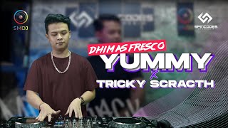 DJ DHIMAS FRESCO  MIXTRACK RECORD LIVE YUMMY X TRICKY SCRACTH INDO BOUNCE Cover REMIX [upl. by Anekam]