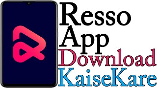 Resso App Download Kaise Kare  How To Download Resso App  Resso App Download Kaise Karte Hain [upl. by Ail]