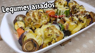 MELHOR RECEITA DE LEGUMES ASSADOS OU LEGUMES AO FORNO QUE VOCÊ JÁ VIU AQUI NO YOUTUBE [upl. by Gertruda]