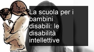 La scuola per i bambini disabili le disabilità intellettive [upl. by Nordine751]