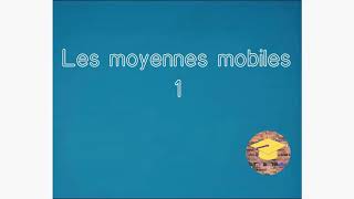 Les moyennes mobiles Partie 1  BTS comptabilité et gestion  cour et exercices [upl. by Aletse465]