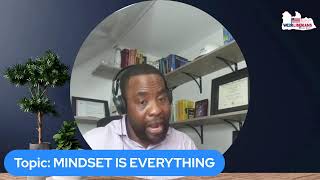 Topic MINDSET IS EVERYTHING [upl. by Initirb]