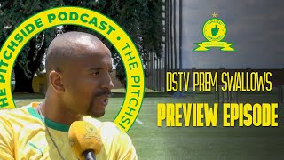 The Pitchside Podcast  DJ Naves Hlompho Kekana amp Tiyani Mabunda Preview upcoming DStvprem clash [upl. by Hennahane721]